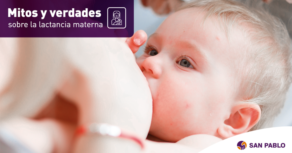 Mitos y verdades en la lactancia materna